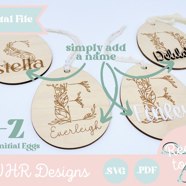 Digital Easter Basket Tag, SVG, Floral Initial Easter Basket Tag SVG, Easter Egg Basket Tag Cut File, Glowforge Laser Cut File