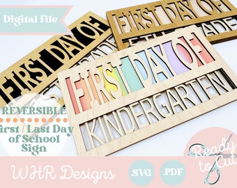 SVG, First Day of School Sign Digital Download, Last Day of School Digital Download, School Sign Laser File, Glowforge Laser Cut File