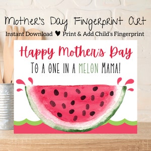 One in a melon, Mama, Mothers Day Fingerprint, Fingerprint Art, Watermelon, Fingerprint Craft for Kids, Mothers Day Printable, Mothers Day