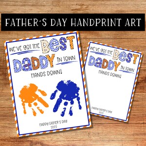 Fathers Day Handprint Art, Best Daddy Hands Down, Fathers Day Gift from Kids, Fathers Day, Handprint Art for Kids, Fathers Day Printable,