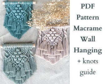 PDF Pattern Small Macrame Wall Hanging, Instant download and Printable, DIY Macrame Project, Beginner friendly Tutorial, Gifts Idea