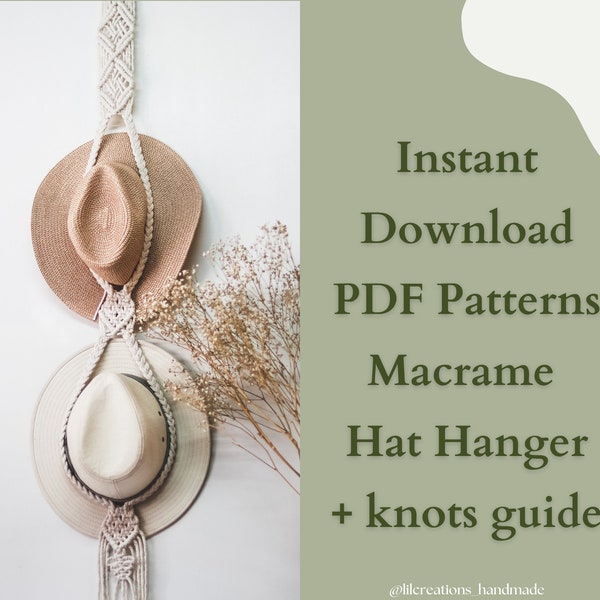 Patrón PDF Macrame Hat Hanger - Delilah, Hat Holder, DIY Macrame, Instrucciones paso a paso, Guía de nudos, Apto para principiantes, Decoración divertida para el hogar