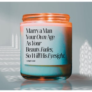 Funny Soy Candle: Beauty & Eyesight Will Fade - Bridal Shower Gift