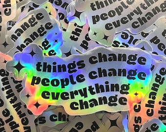 Dingen veranderen, mensen veranderen, alles verandert | RM verandering pt. 2 van Indigo holografische gestanste weerbestendige sticker (laptop, waterfles)