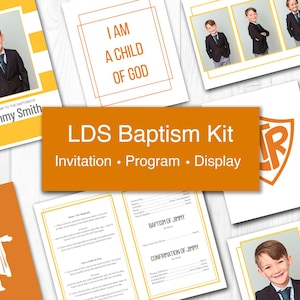 May include: An LDS Baptism Kit featuring invitations, programs, and display items. The kit includes cards with photos, the text "I AM A CHILD OF GOD", and the name "Jimmy Smith". The design uses an orange and white colour scheme.