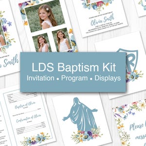 May include: A collection of baptism-themed stationery, including invitations, programs, and display cards. The designs feature floral accents in blue, yellow, and purple, with a photo of a young girl. The text "LDS Baptism Kit" is displayed on a blue background.