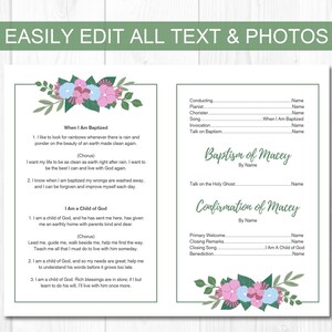 May include: A white baptism and confirmation program template with floral accents in pink, blue, and green. The text includes sections for songs, readings, and the names of participants. The words "EASILY EDIT ALL TEXT & PHOTOS" are at the top.