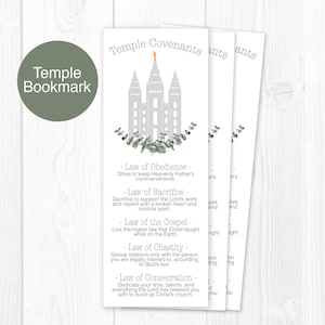 May include: A printable bookmark with a watercolor illustration of a temple and greenery. The bookmark lists the temple covenants: Law of Obedience, Law of Sacrifice, Law of the Gospel, Law of Chastity, and Law of Consecration.