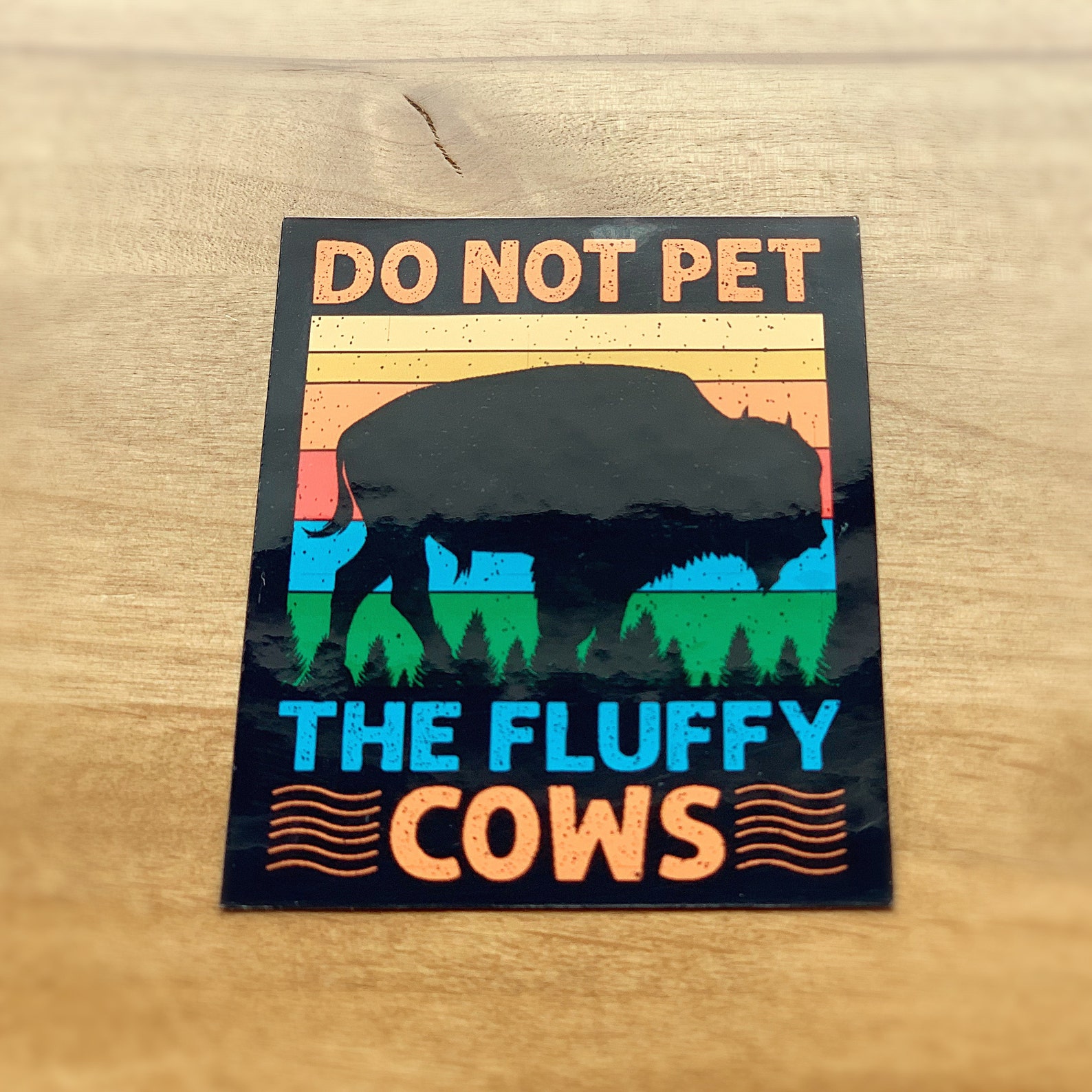 Do Not Pet the Fluffy Cows Laminated Vinyl Stickers Water Etsy