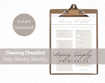 May include: A printable cleaning checklist with a brown clipboard. The checklist is divided into daily, weekly, and monthly tasks. The text "Living Simply Printables" is at the bottom of the checklist.