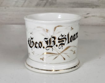 Antique Ironstone Shaving Mug, Handpainted with Gold Gilt, Person alized for George B Sloan, Folk Art Collectible, Mancave, Bathroom Decor