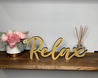Relax Wood Sign: Freestanding Shelf Decor