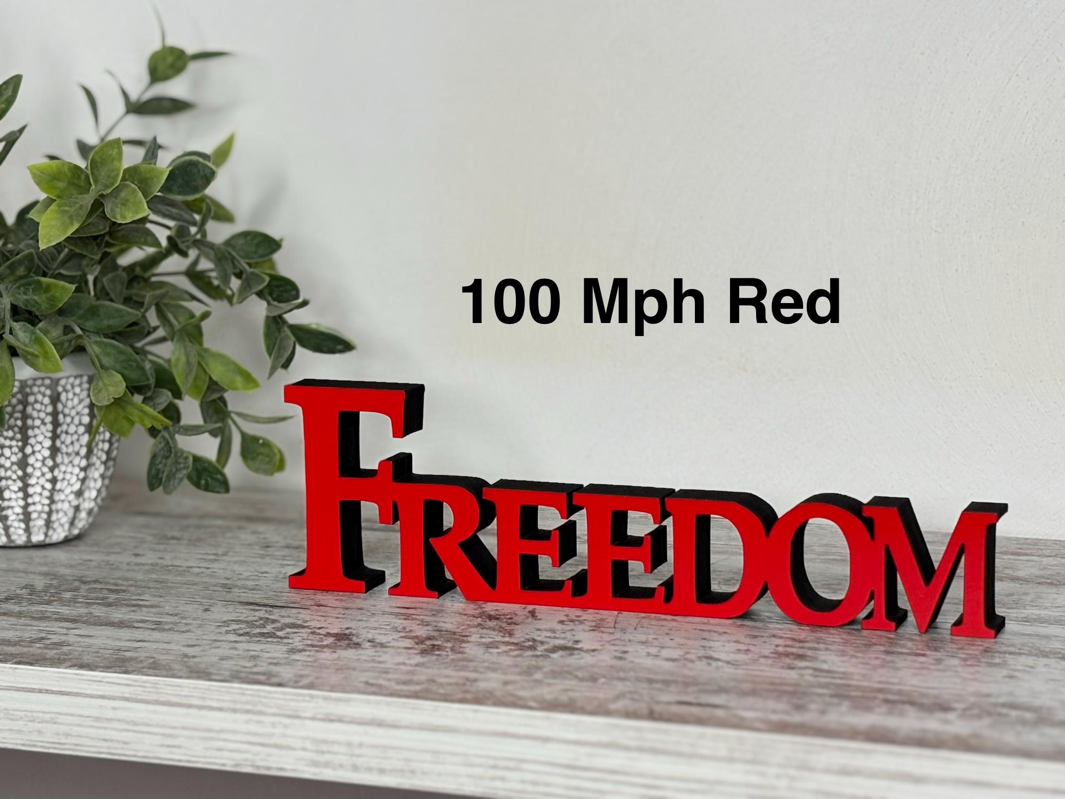 Freedom Freestanding Wood Sign: Shelf Decor, 60 Colors, 5 Sizes ...