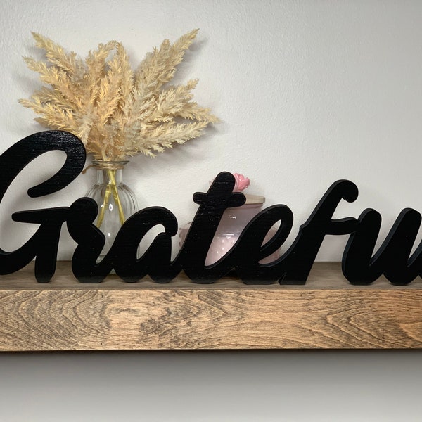 Grateful freestanding wood sign, shelf decor, mantel decor, Thanksgiving, tabletop decor, desk decor, 3d sign, 5 sizes available