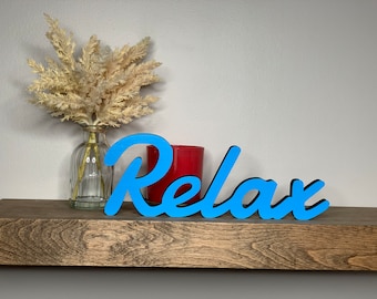 Relax Wood Sign: Freestanding Shelf Decor