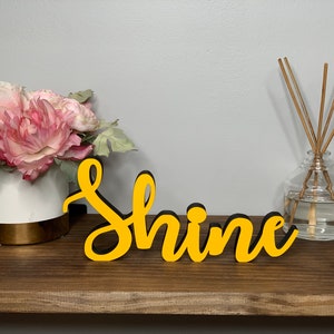 Shine freestanding wood sign, desk decor, Shine wood sign, shelf decor, decor for home, tabletop decor, 5 sizes available