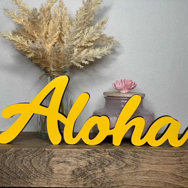 Aloha wood freestanding sign, 3d sign, desk decor, shelf decor, mantel decor, tabletop decor, 5 sizes available