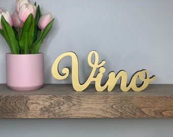 Vino freestanding wood sign, 3d sign, desk decor, shelf decor, wine bar decor, 5 sizes available