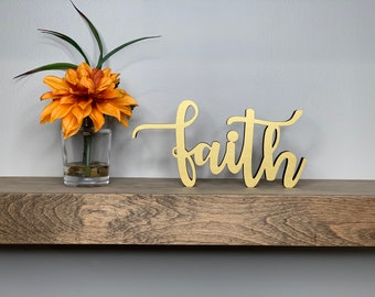 Faith freestanding wood sign, desk decor, faith sign shelf decor, 3d sign, 5 sizes available