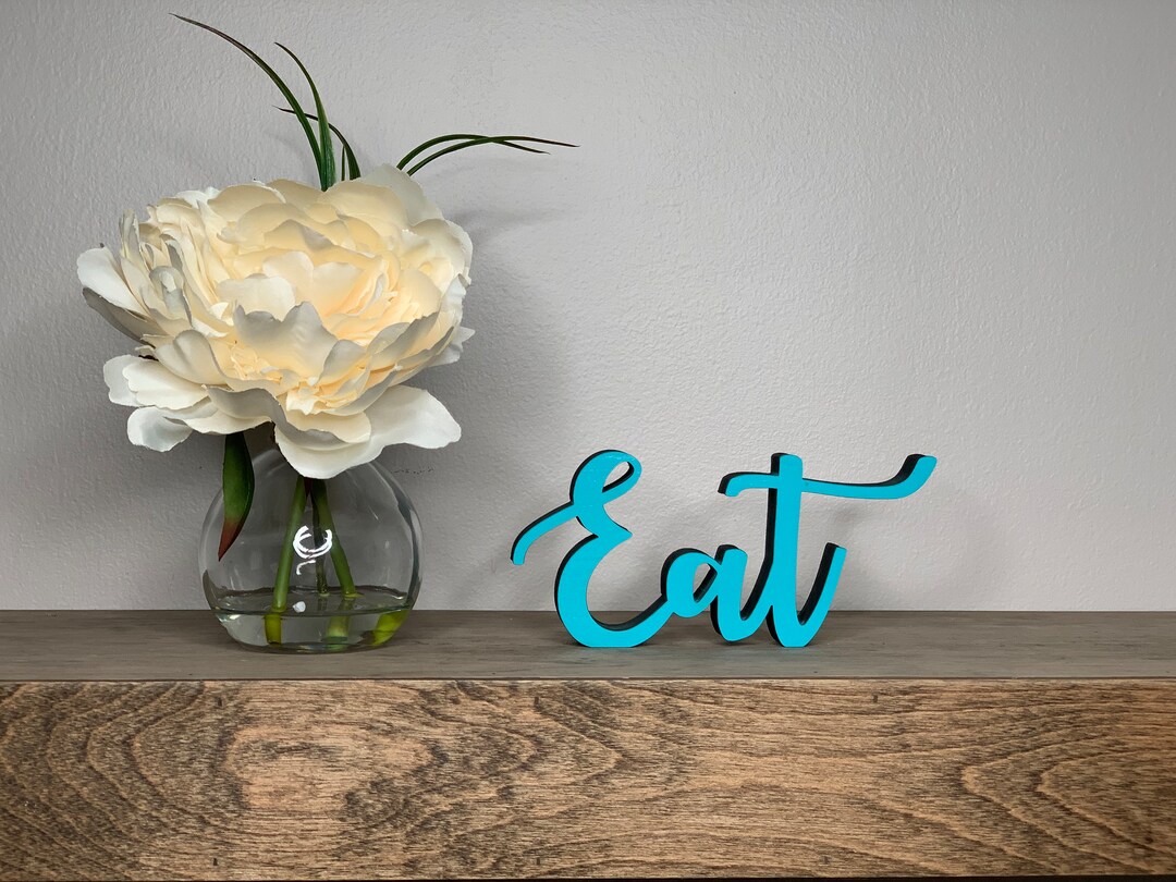 Eat Freestanding Wood Sign, Desk Decor, Eat Sign, Living Room Decor, Kitchen Decor for Home
