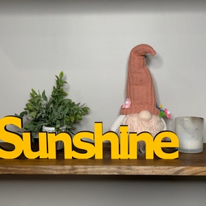 Sunshine freestanding wood sign, desk decor, shelf decor, Summer decor 3d sign, entryway decor tabletop decor, 5 sizes available