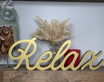 Relax Wood Sign: Freestanding Shelf Decor