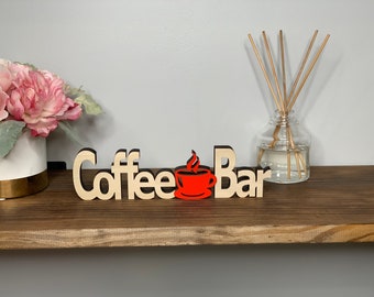 Coffee Bar Wooden Sign: Freestanding Shelf Decor