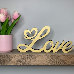 Love freestanding wood sign, home decor, desk decor, 3d sign, mantel decor, shelf decor, floating shelf decor, 5 sizes available