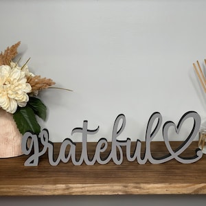 grateful heart freestanding wood sign, shelf decor, desk decor, tabletop decor, floating shelf decor, 5 sizes available