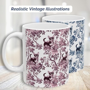 May include: Two white ceramic mugs with a vintage floral pattern and a repeating image of a chihuahua. One mug has a pink floral pattern and the other has a blue floral pattern.