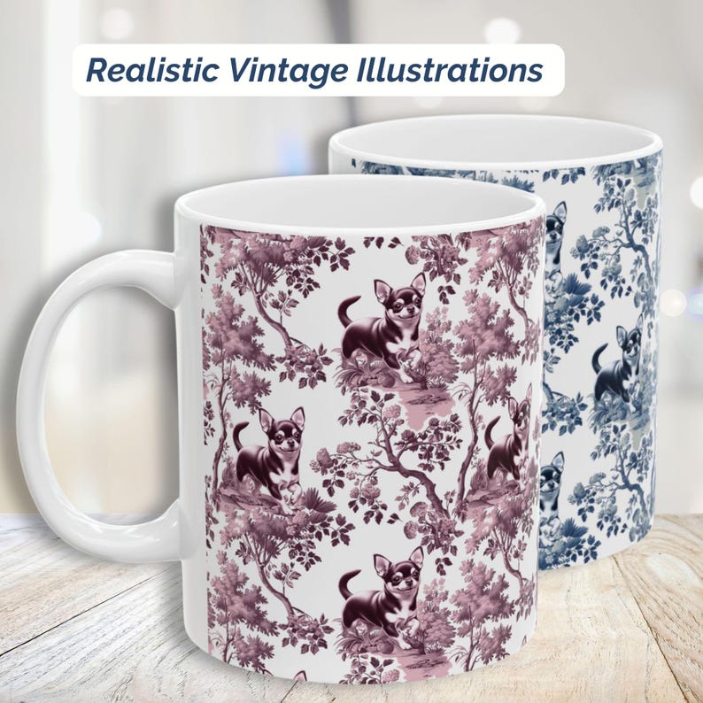 May include: Two white ceramic mugs with a vintage floral pattern and a repeating image of a chihuahua. One mug has a pink floral pattern and the other has a blue floral pattern.