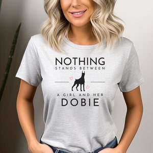 Funny Dobie Dog Mom Shirt, Dobie Gifts for Doberman Mama, Doberman T shirt Clothes for Doberman Lover Gift, Dobe Gift, Doberman Pinscher