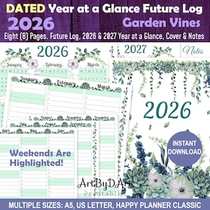 2026 DATED Year at a Glance & Future Log for A5, US Letter and Classic Happy Planners, Decorated Yearly Overview, Garden Vines Floral Design