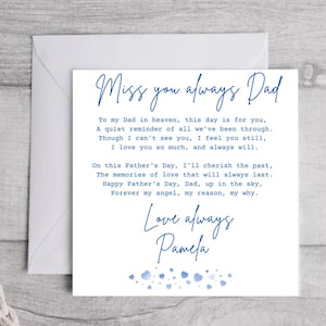 May include: A white Father's Day card with blue script that reads "Miss you always Dad." The card features a poem and is signed "Love always, Pamela." The card is inside a white envelope.