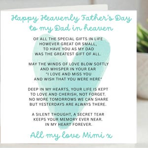 May include: A Father's Day card with a teal watercolor heart and teal script text. The card reads "Happy Heavenly Father's Day to my Dad in heaven" and includes a heartfelt message. Signed "All my love Mimi x".