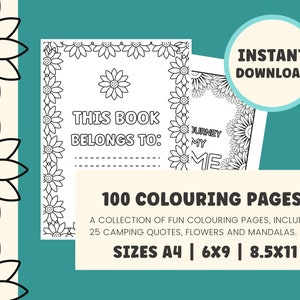 Coloring Book, 100 Colouring Pages, Printable Coloring Pages, Camping Quotes, Flowers, Mandalas, Adult coloring, Mindfulness Coloring