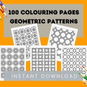 Adult Coloring Pages, 100 Page Geometric Patterns coloring Book,  Download coloring pages instantly, 100 Patterns to Color