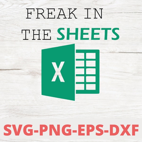 Excel mug svg, Freak in the Sheets svg , Spreadsheet excel svg, Funny Accountant Mug, Account Gift ,Tax Season Mug, Coworker,svg,dxf,png,eps