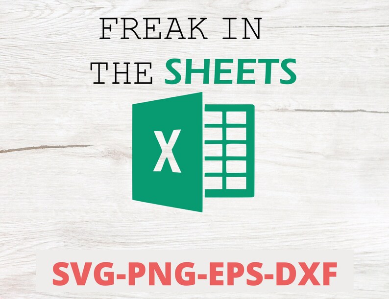 Excel Mug Svg Freak In The Sheets Svg Spreadsheet Excel Etsy Canada