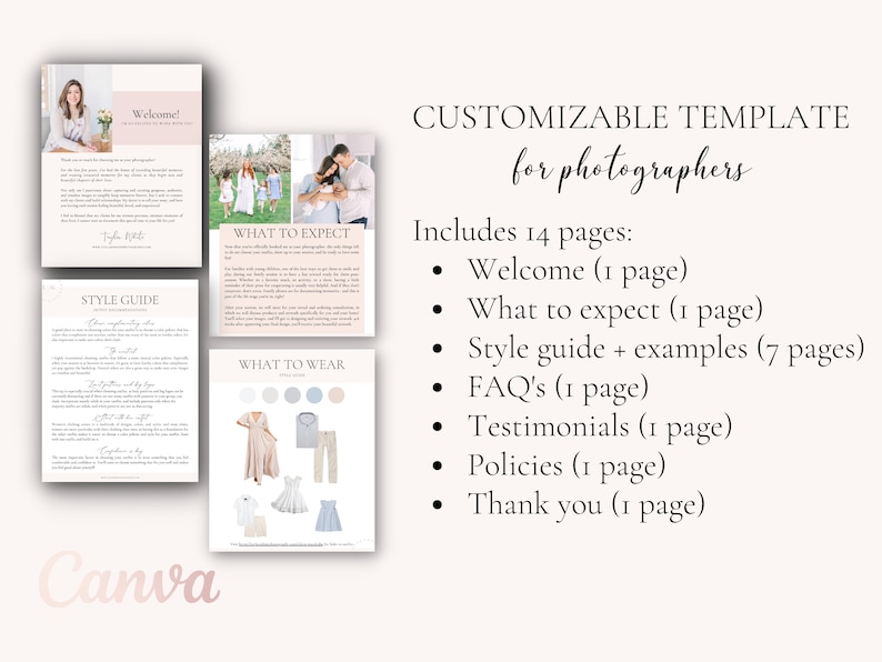 May include: A customizable template for photographers, including 14 pages: Welcome, What to Expect, Style Guide with examples, FAQ's, Testimonials, Policies, and Thank You.