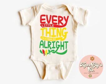 Every Little Thing is Gonna Be Alright Baby  Onesies® - Cute Reggae Hippie Boho Infant Bodysuit - Kids T-Shirt