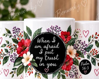 Psalm 56:3 Floral Mug Wrap SVG PNG, Christian Sublimation Design (Digital Download)