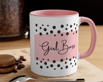 Girl Boss / Empowering Mug for Coffee Queens / Accent Coffee Mug, 11oz