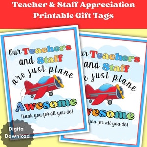Our Teachers & Staff Are Just Plane Awesome Teacher Appreciation Printable Gift Tags, Employee Appreciation, End Of Year Teacher Gifts