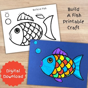 May include: A colorful fish craft on blue paper, with a completed fish and a black and white template labeled "Build A Fish." The completed fish is blue, yellow, orange, and purple. The words "Digital Download" are on a red burst.