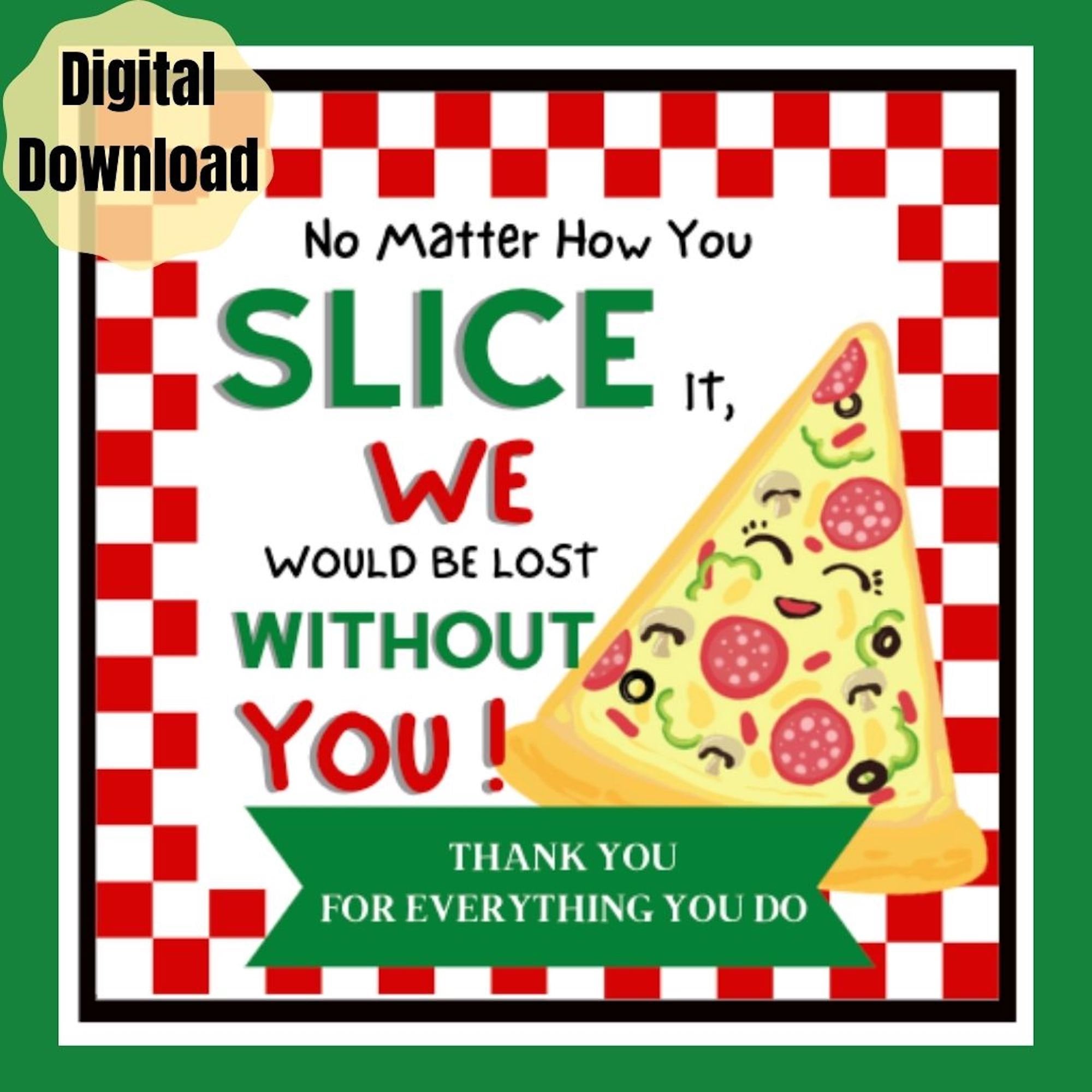 Any Way You Slice It Pizza Thank You Tags Employee -  UK