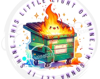 Funny Dumpster Fire Clipart: Snarky Sublimation Design (Digital Download PNG, 5000px X 5000px )
