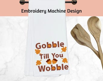 Gobble Till You Wobble Stickmuster, 10cm hoch (Digitaler Download)