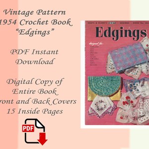 May include: A vintage crochet pattern book cover titled "Edgings" from 1954, featuring a pink cover with the title in bold red letters. The cover displays various crocheted items, including handkerchiefs and a purse. The text indicates a PDF instant download.