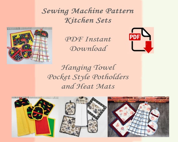 Kitchen Set Sewing Pattern: Hanging Towel, Potholders, Heat Mats (PDF Download)